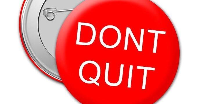 dont-quit-1564409_960_720